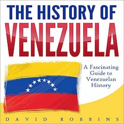 The History of Venezuela