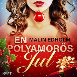 En polyamor&ouml;s jul