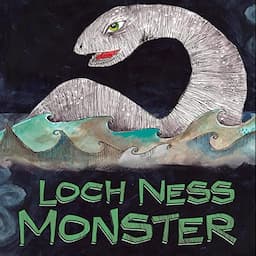 The Legend of the Loch Ness Monster