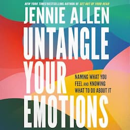 Untangle Your Emotions