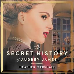 The Secret History of Audrey James