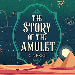 The Story of the Amulet