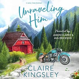 Unraveling Him: A Small Town Family Romance