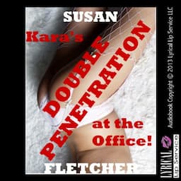 Kara's Double Penetration at the Office