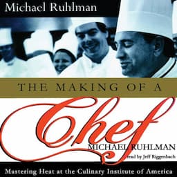 The Making of a Chef