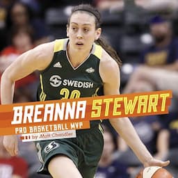 Breanna Stewart: Pro Basketball MVP