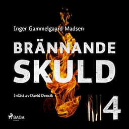 Br&auml;nnande skuld 4