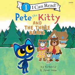 Pete the Kitty and the Three Bears