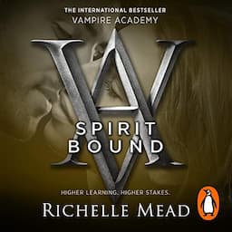 Vampire Academy: Spirit Bound