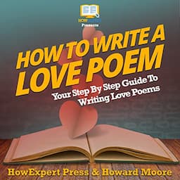 How to Write a Love Poem