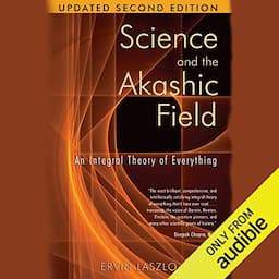 Science and the Akashic Field