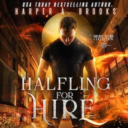 Halfling for Hire: A Short Story Collection