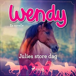 Wendy - Julies store dag