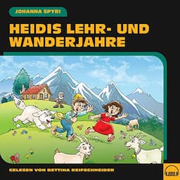 Heidis Lehr- und Wanderjahre