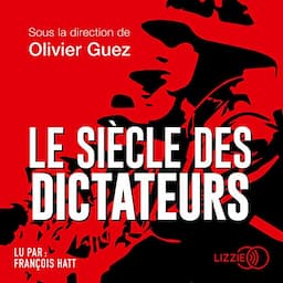 Le Si&egrave;cle des dictateurs