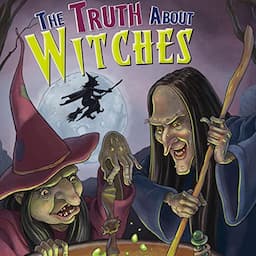 The Truth About Witches