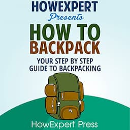 How to Backpack