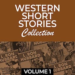 Western Short Stories Collection, Vol 1