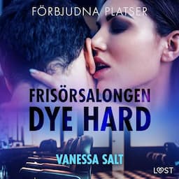 F&ouml;rbjudna platser - Fris&ouml;rsalongen Dye hard