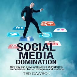 Social Media Domination