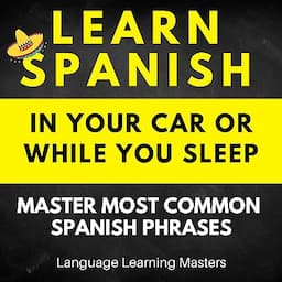 Learn Spanish in Your Car or While You Sleep