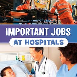 Important Jobs at Hospitals