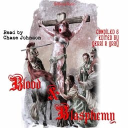 Blood and Blasphemy