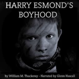 Harry Esmond's Boyhood