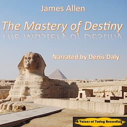 The Mastery of Destiny