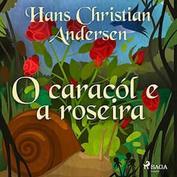 O carac&oacute;l e a roseira