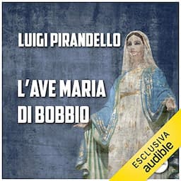 L'Ave Maria di Bobbio