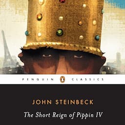 The Short Reign of Pippin IV