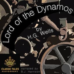 Lord of the Dynamos [Classic Tales Edition]