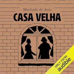 Casa Velha [Old House]