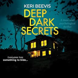 Deep Dark Secrets