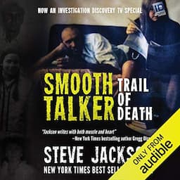 Smooth Talker: Trail of Death