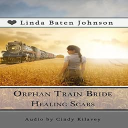 Orphan Train Bride Healing Scars