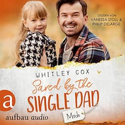 Saved by the Single Dad - Mitch (German edition)