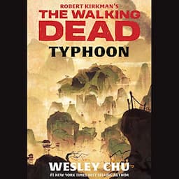 Robert Kirkman's The Walking Dead: Typhoon