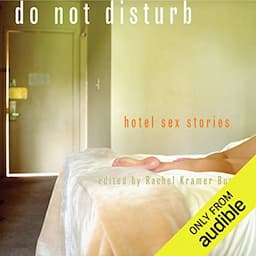 Do Not Disturb: Hotel Sex Stories