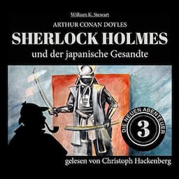 Sherlock Holmes und der japanische Gesandte