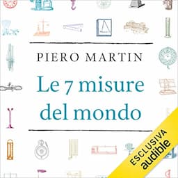 Le 7 misure del mondo