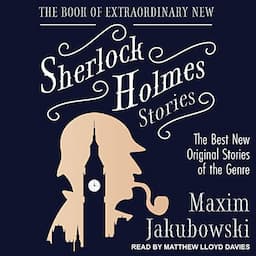 The Book of Extraordinary New Sherlock Holmes Stories