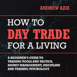 How to Day Trade for a Living