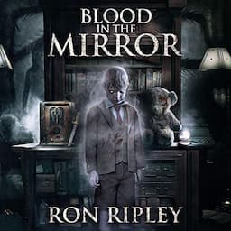 Blood in the Mirror