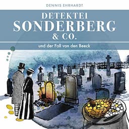 Sonderberg &amp; Co. und der Fall van den Beeck