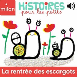 La rentr&eacute;e des escargots