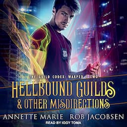 Hellbound Guilds &amp; Other Misdirections