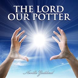 The Lord, Our Potter