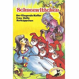 Schneewittchen und weitere M&auml;rchen